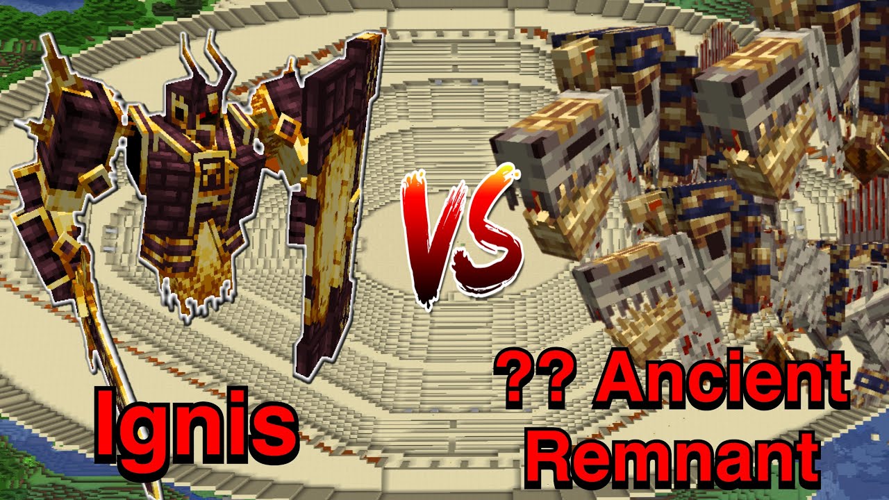 Minecraft |Mobs Battle | How Many Ancient Remnant to Beat Ignis