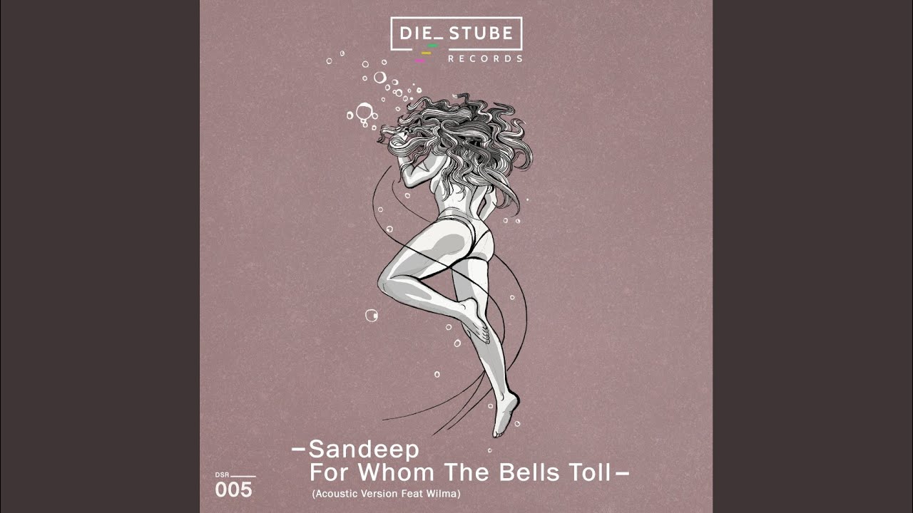 For Whom The Bells Toll (Acoustic Version)