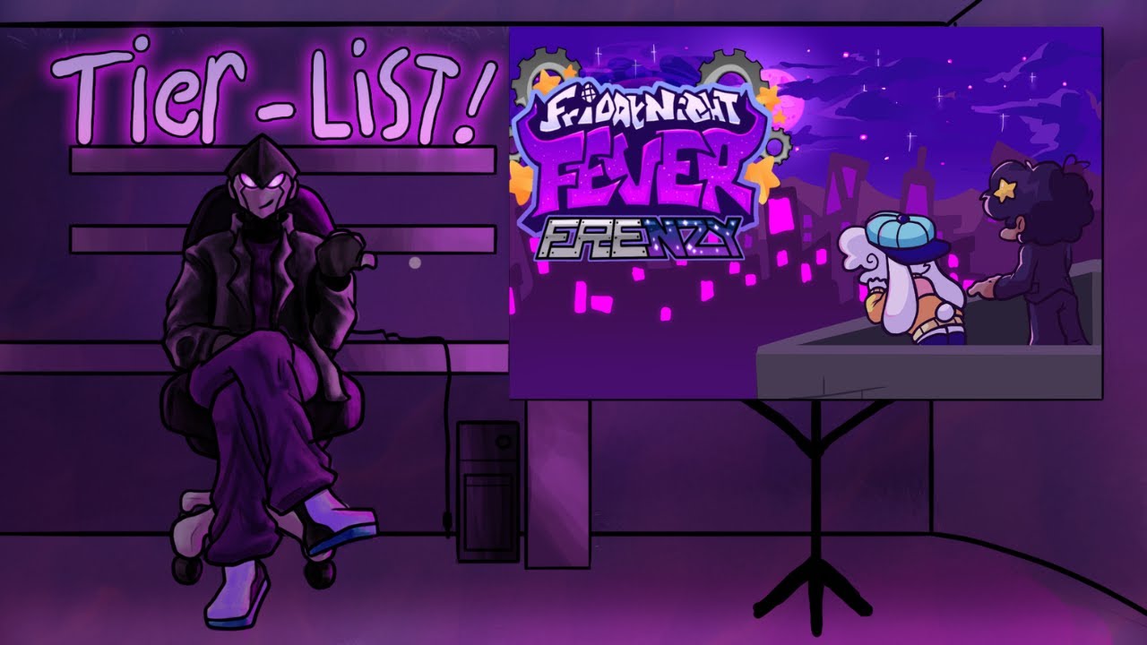 TIER LIST STREAM! FRIDAY NIGHT FEVER FRENZY PT1