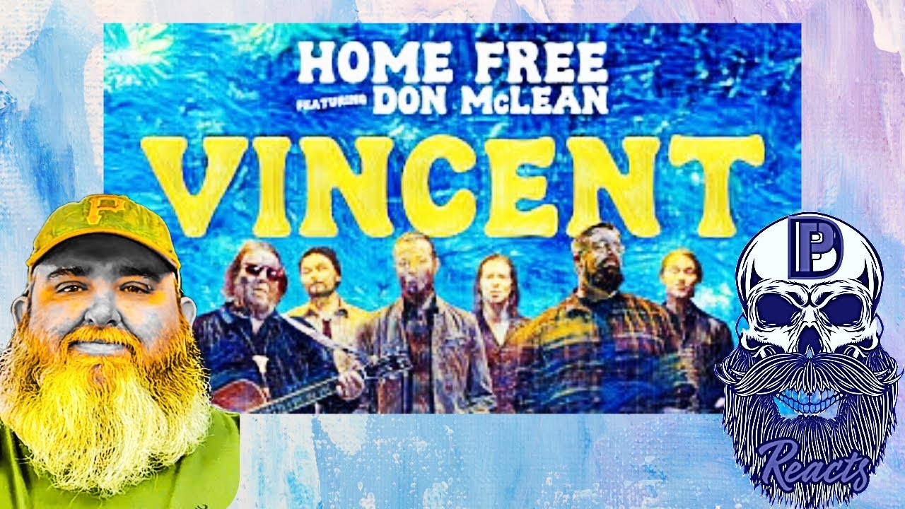 BPD Reacts | Home Free - Vincent featuring Don McLean (First Time)