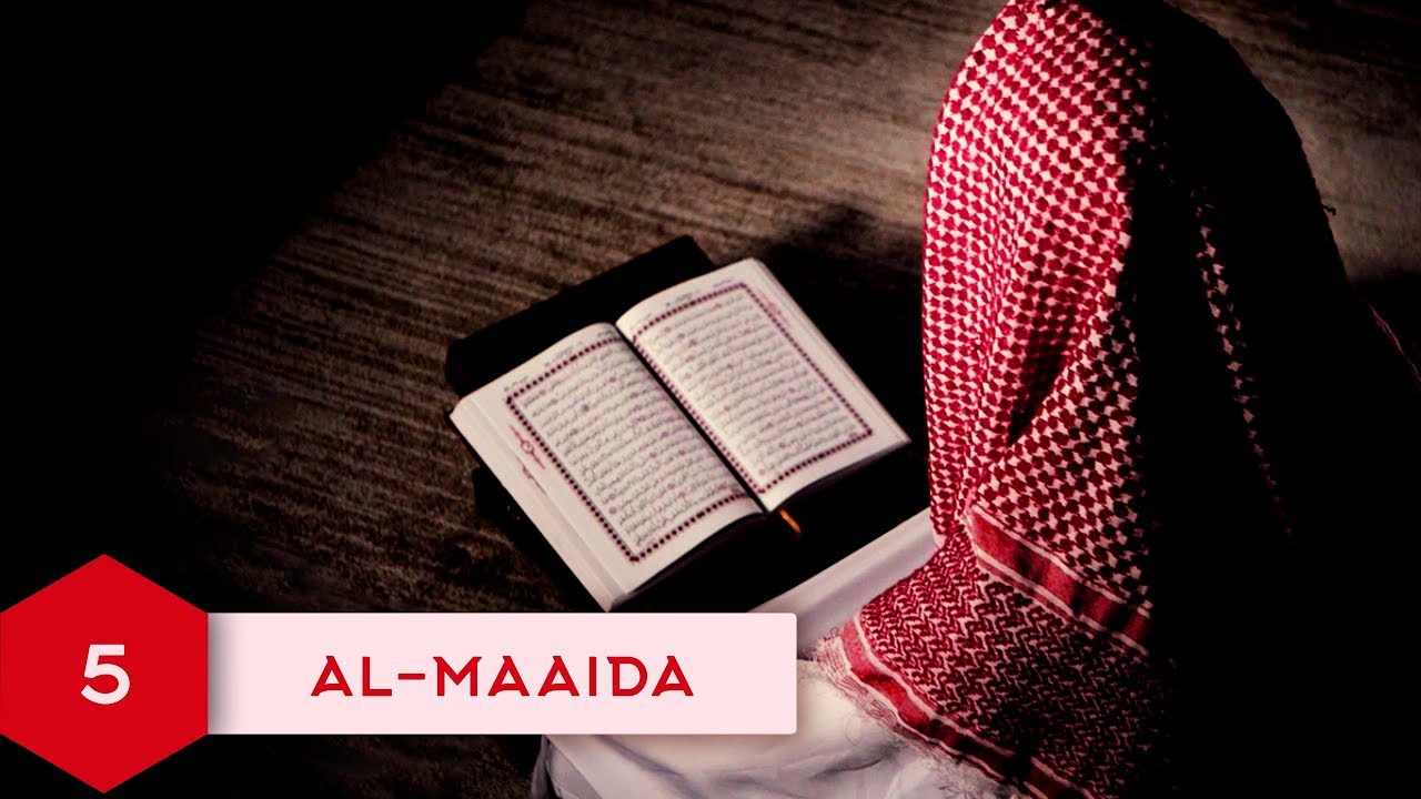5. Al-Maaida | المَائدَة | Аль-Маида