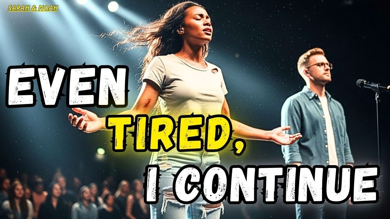 Sarah & Noah | Lord, why me Even tired, I continue (Powerful Worship Song 2026)