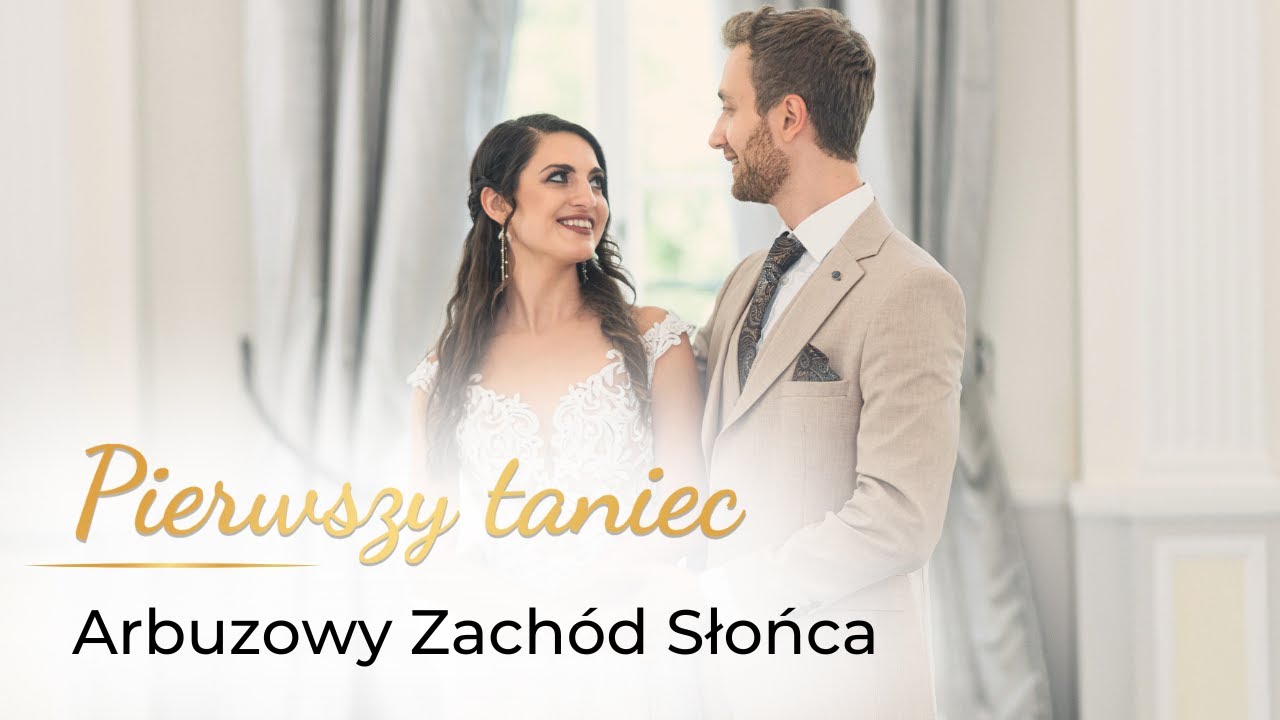 Arbuzowy Zachód Słońca - Magda Bereda i Piotr Rubik 🍉 Pierwszy Taniec ONLINE | Choreografia