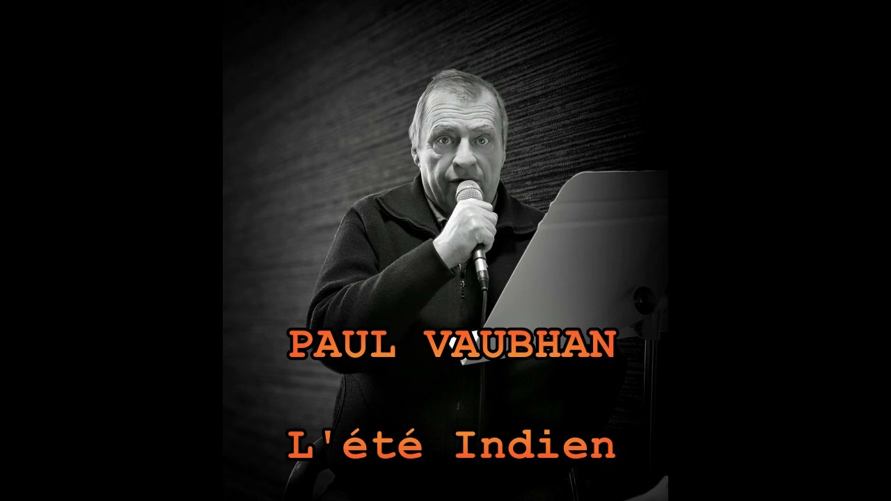 L'été Indien par Paul Vaubhan