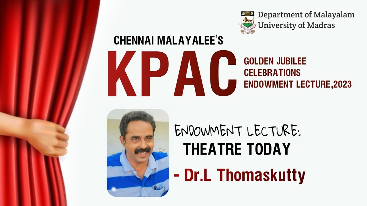THEATRE TODAY | DR. L THOMASKUTTY