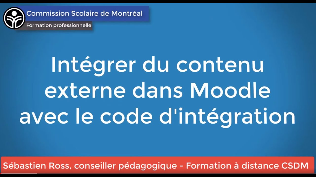 Moodle - Intégrer du contenu externe avec le code d'intégration