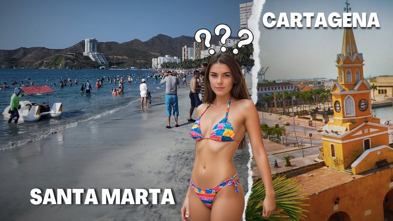 CARTAGENA O SANTA MARTA? CUAL ES MEJOR?