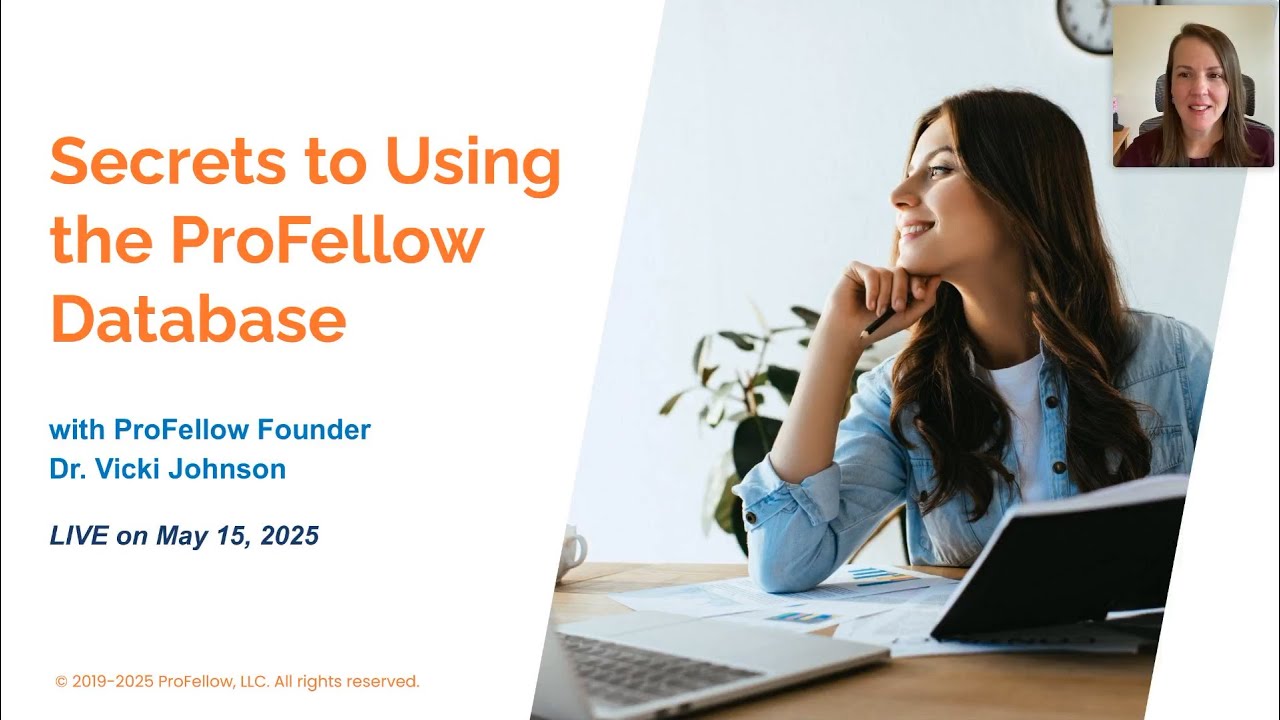 Secrets to Using the ProFellow Database (2025)