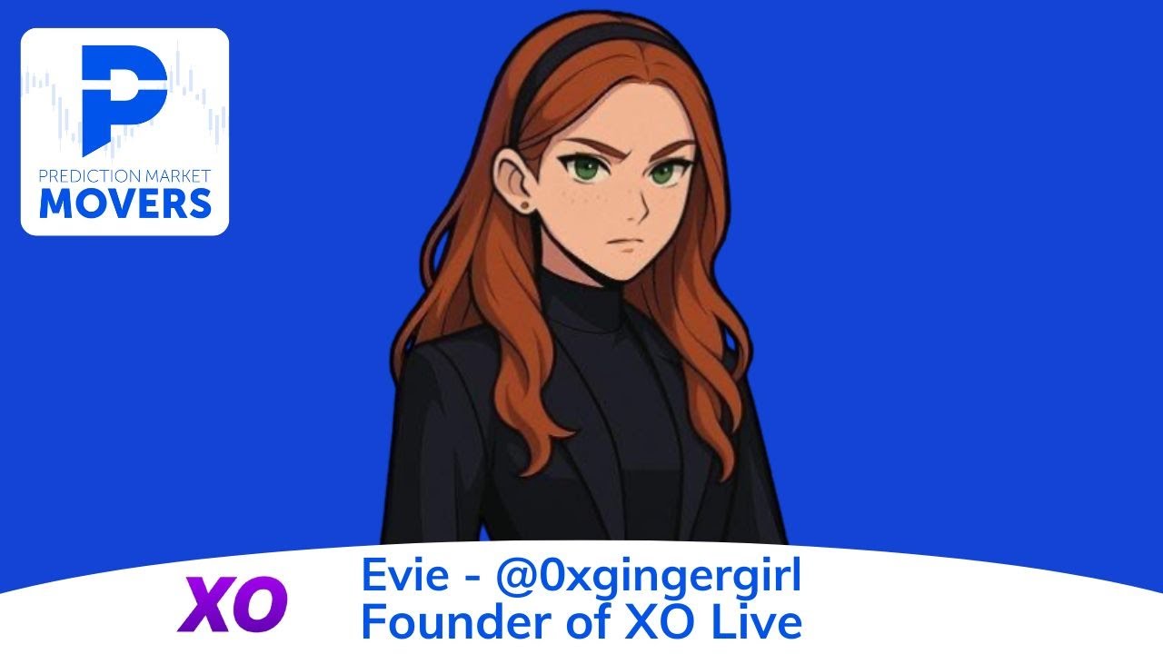 Evie (@0xgingergirl) on XO Live, Prediction Markets & the Creator Economy | Prediction Market Movers