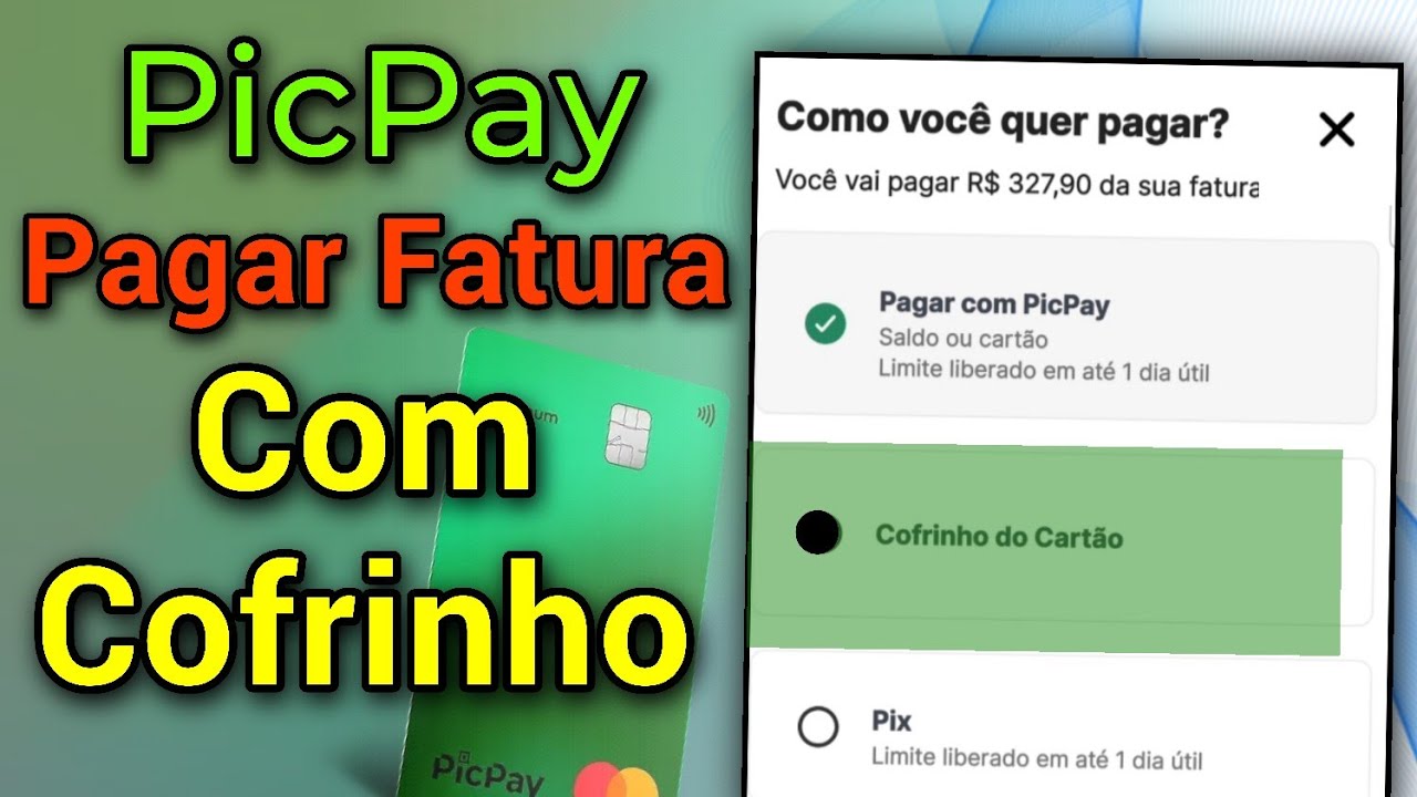 Picpay card PEGAR FATURA com investimento | resgatar investimento do cart&atilde;o de cr&eacute;dito