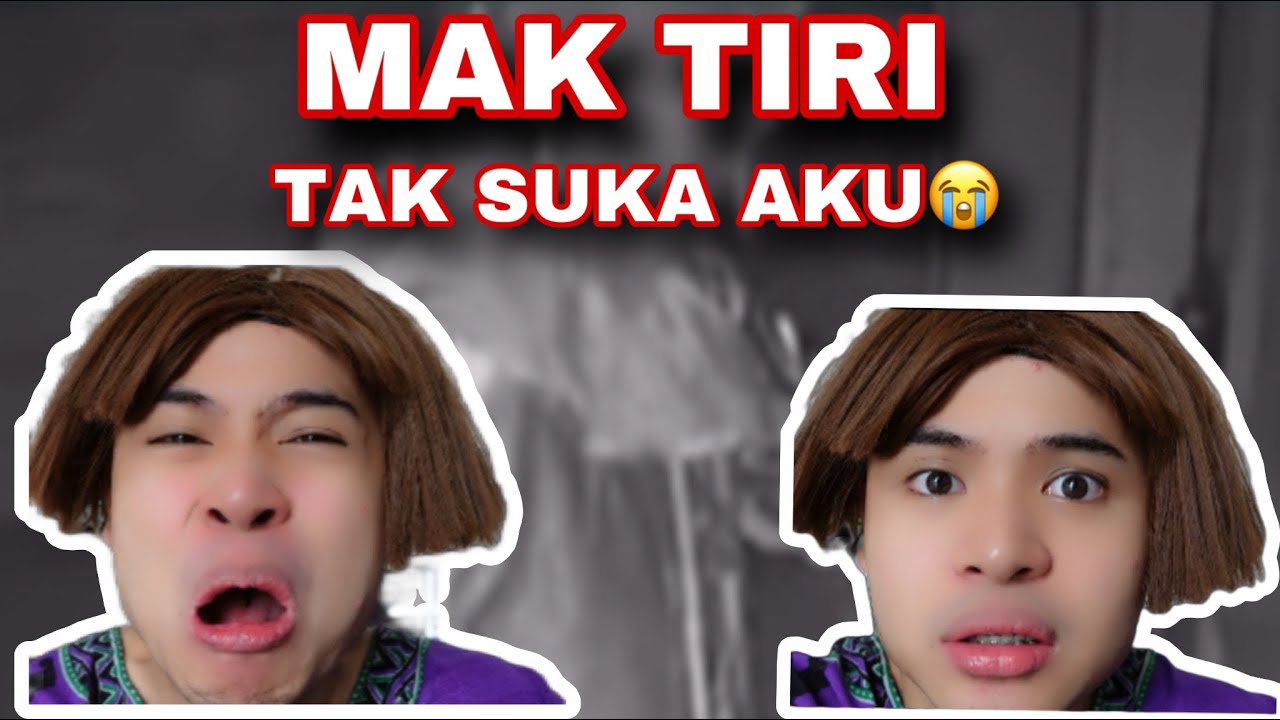 SERAM MAK TIRI😰| MAK TIRI TAK SUKA AKU😭‼️