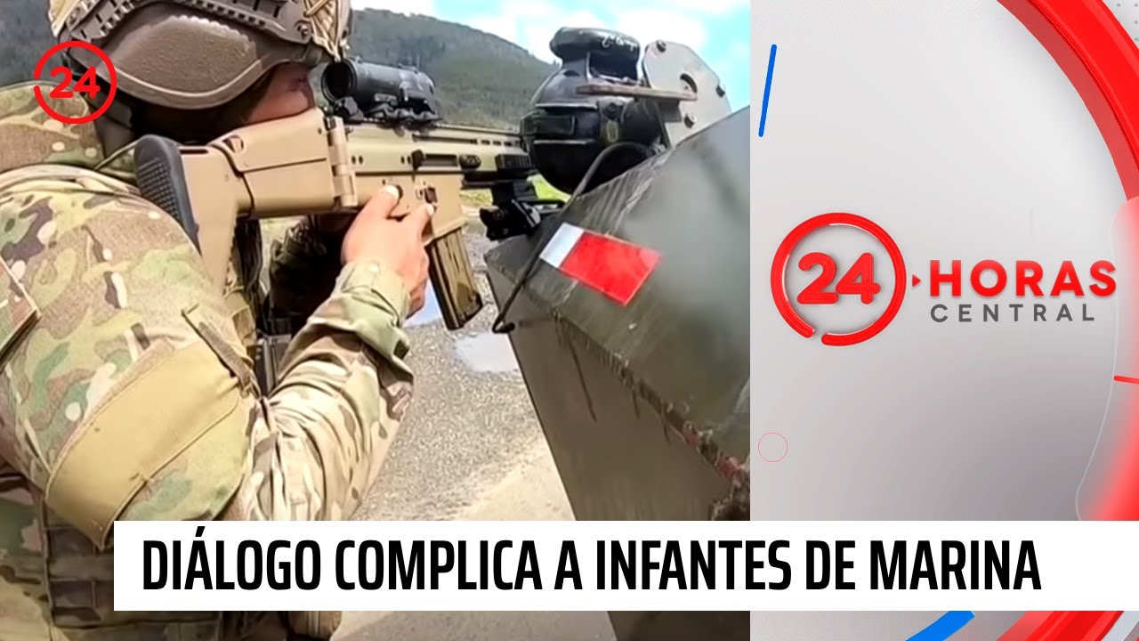 El diálogo grabado que complica a los infantes de marina | 24 Horas TVN Chile