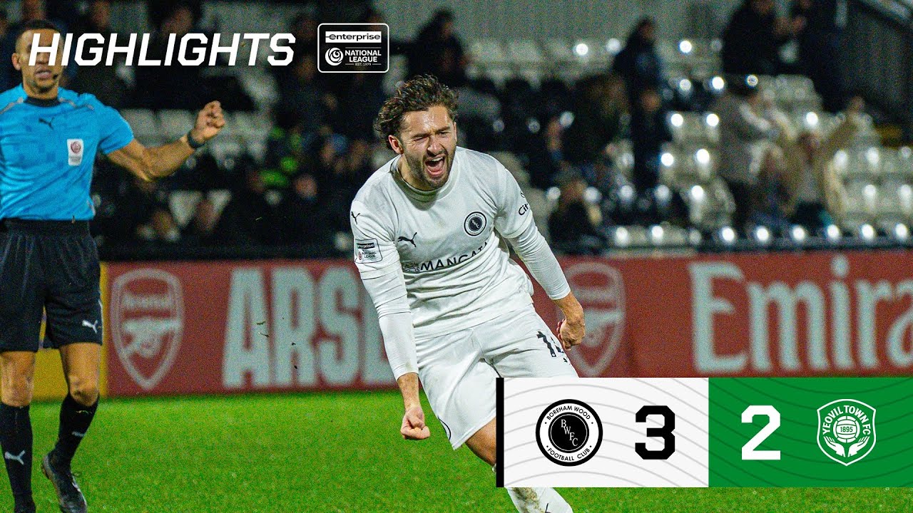 HIGHLIGHTS | Boreham Wood v Yeovil Town (H) | Enterprise National League | 11 February 2026