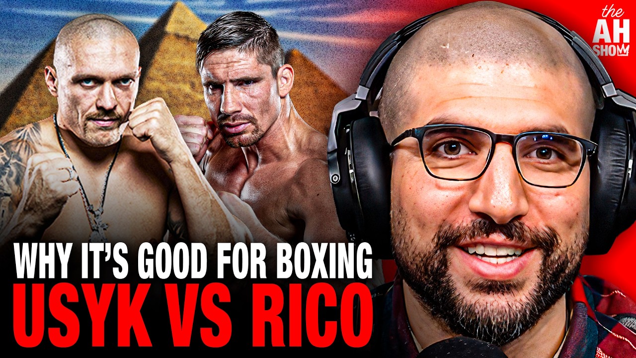 Ariel Helwani Explains Why Oleksandr Usyk vs Rico Verhoeven Is NOT BAD For Boxing
