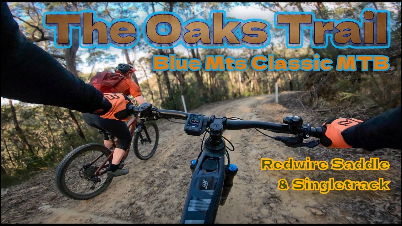 The Oaks Trail - Blue Mountains Classic MTB