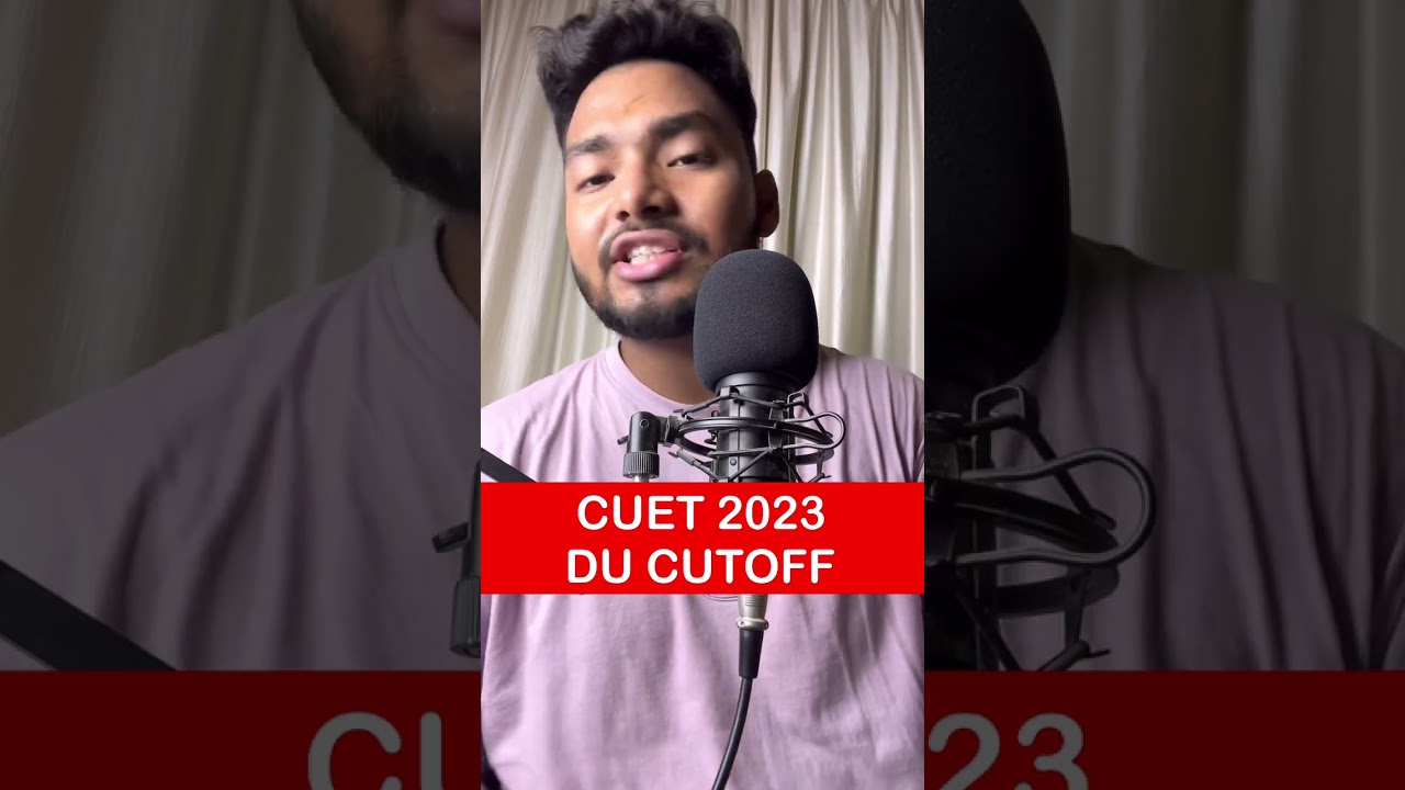CUET 2023 UPDATE | Delhi University Expected CUTOFF 2023 🥳🥳🥳🥳🥳