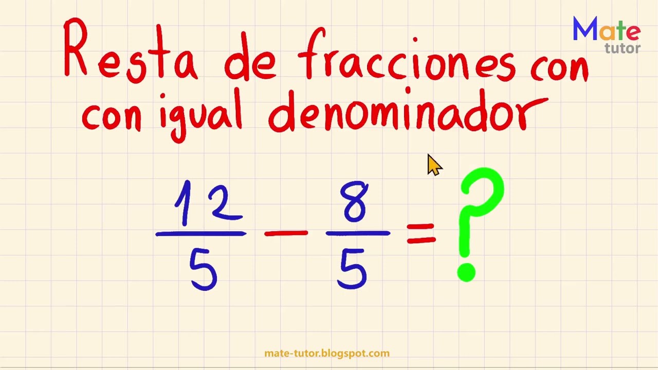 Resta de fracciones con igual denominador