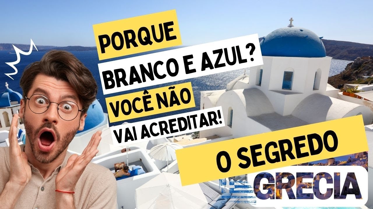 Ilhas Gregas | Por que Casas Brancas e Azuis | Gr&eacute;cia 