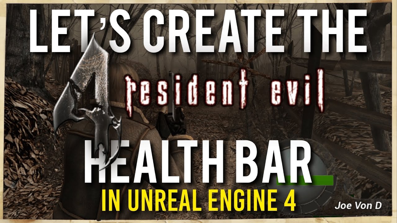 Let's Create the Resident Evil 4 Health Bar In UE4 (Unreal Engine 4 Tutorial)