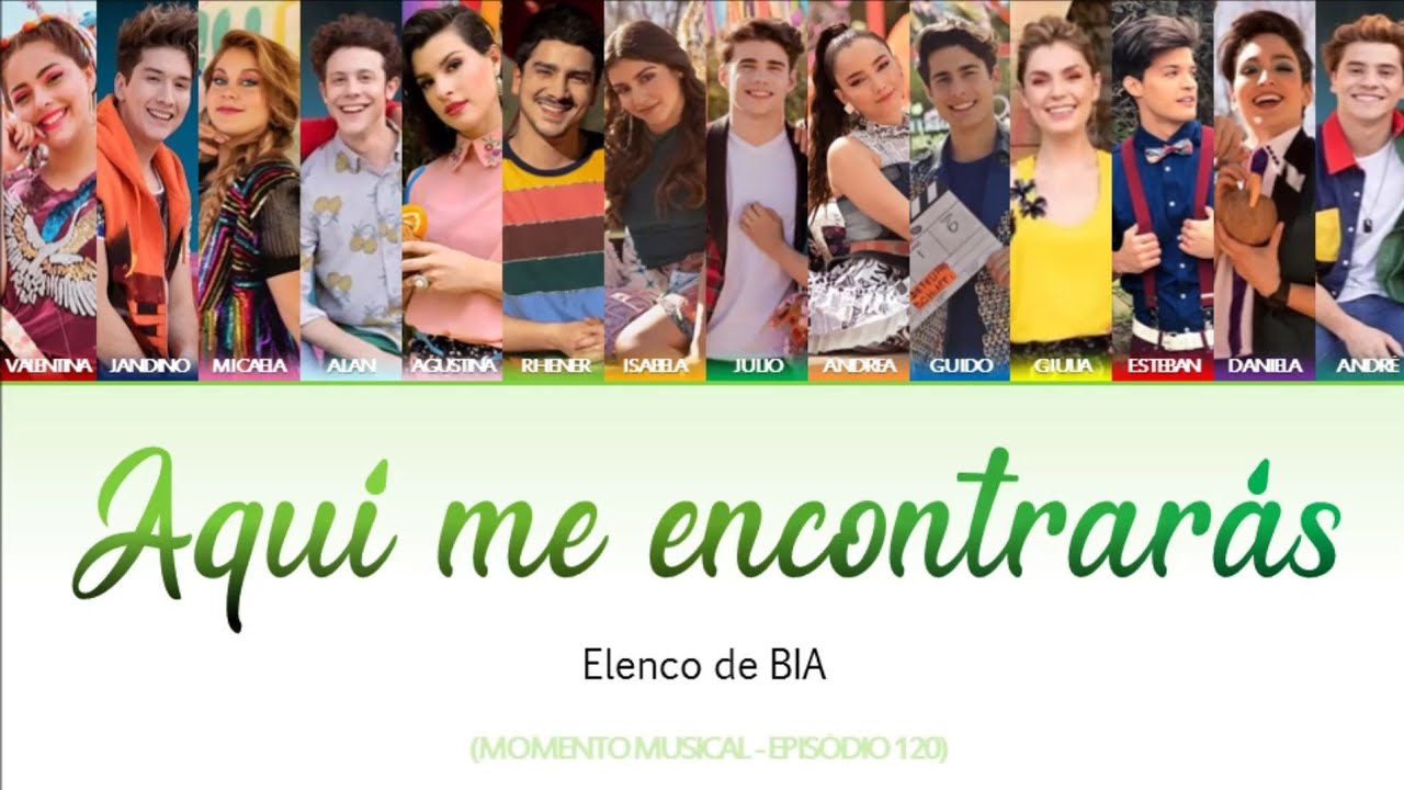 Aquí me encontrarás - Elenco de BIA (Big Bang Fest/Episodio 120) | Music Lyrics | Letra