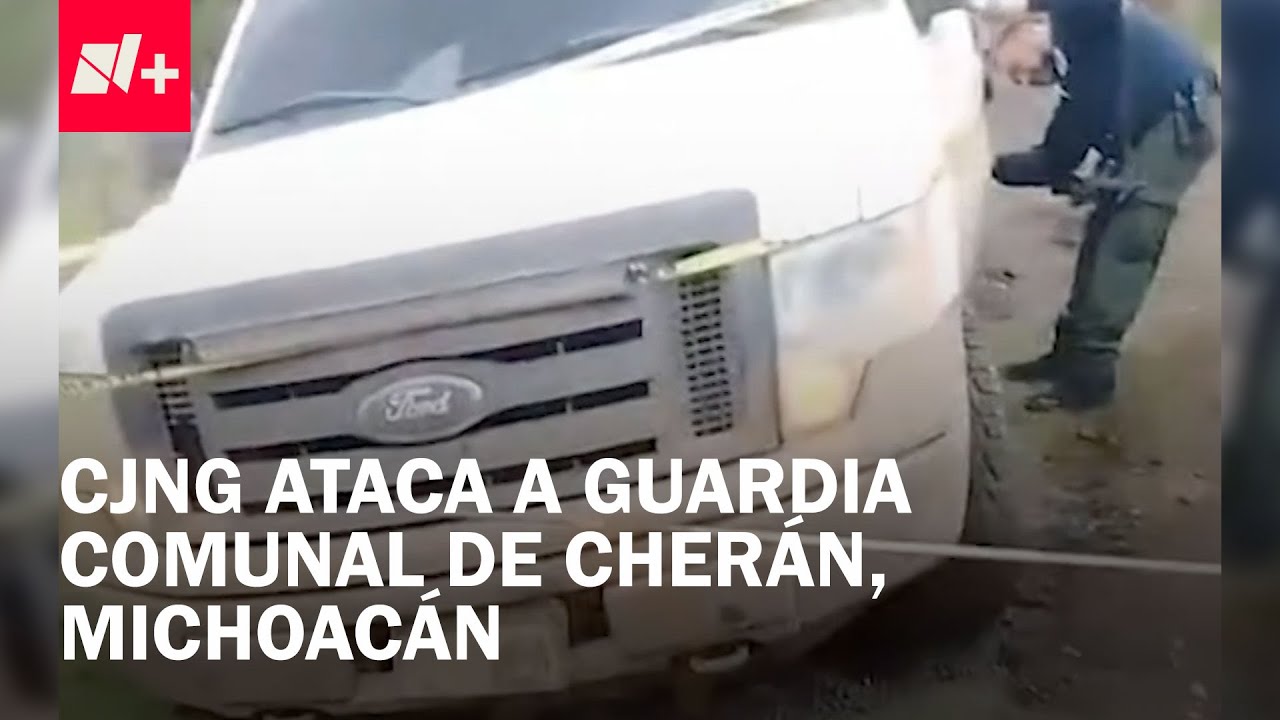 Integrantes del CJNG atacan a guardias comunales de Cherán, Michoacán; Hay un muerto - En Punto