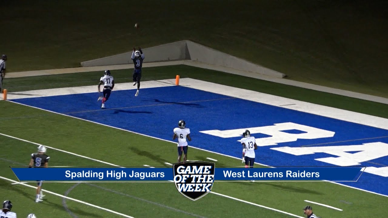 Game of the Week 2022 - Spalding High Jaguars vs West Laurens Raiders