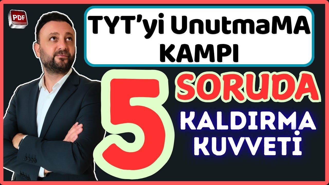 5 SORUDA KALDIRMA KUVVETİ | TYT yi UNUTMAMA KAMPI 2026 #tytfizikfulltekrar 
