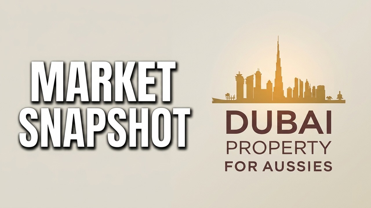 Dubai Property Market Snapshot &mdash; Week of 17 July 2026 | Issue #1