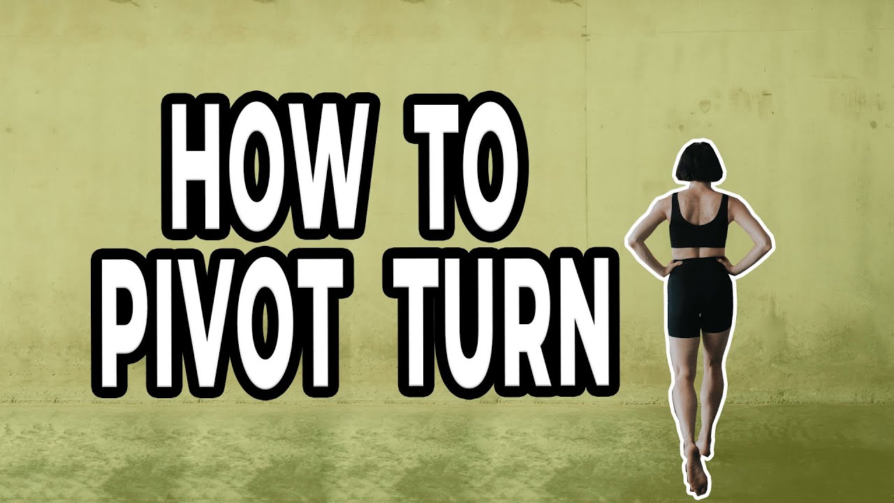How To Do A Pivot Turn [ Dance Fundamentals Tutorial For Absolute Beginners ]