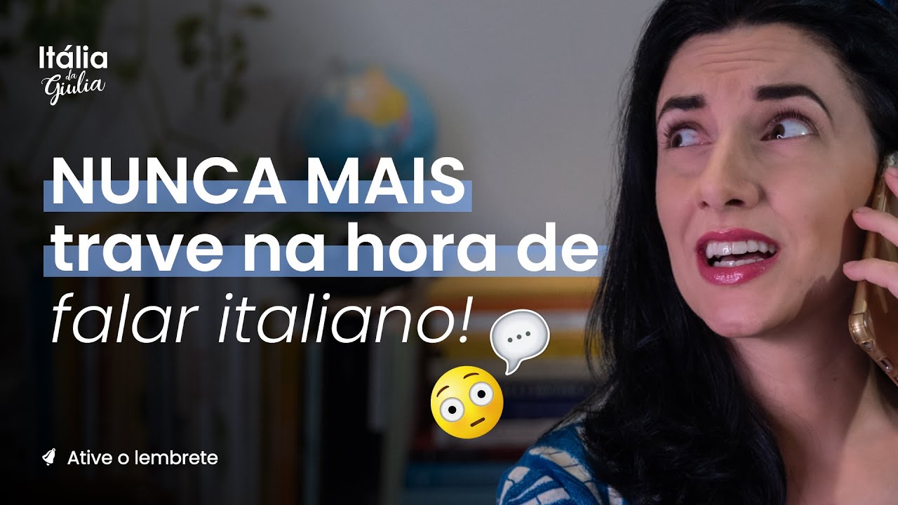 Fale italiano SEM TRAVAR | Os segredos por trás da fluência no italiano!