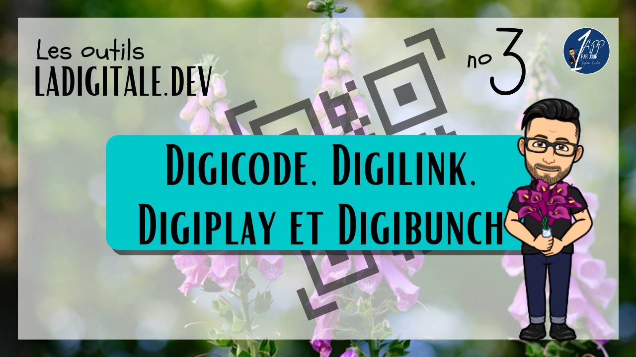 Outils La Digitale no 3 - Digicode, digilink, digiplay et digibunch - 1 App par jour No 134