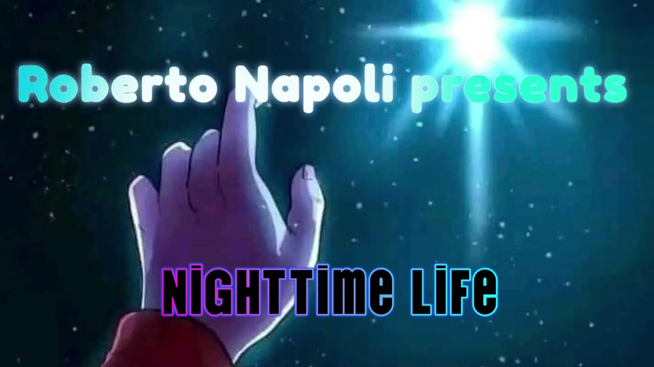 Roberto Napoli - Nighttime Life