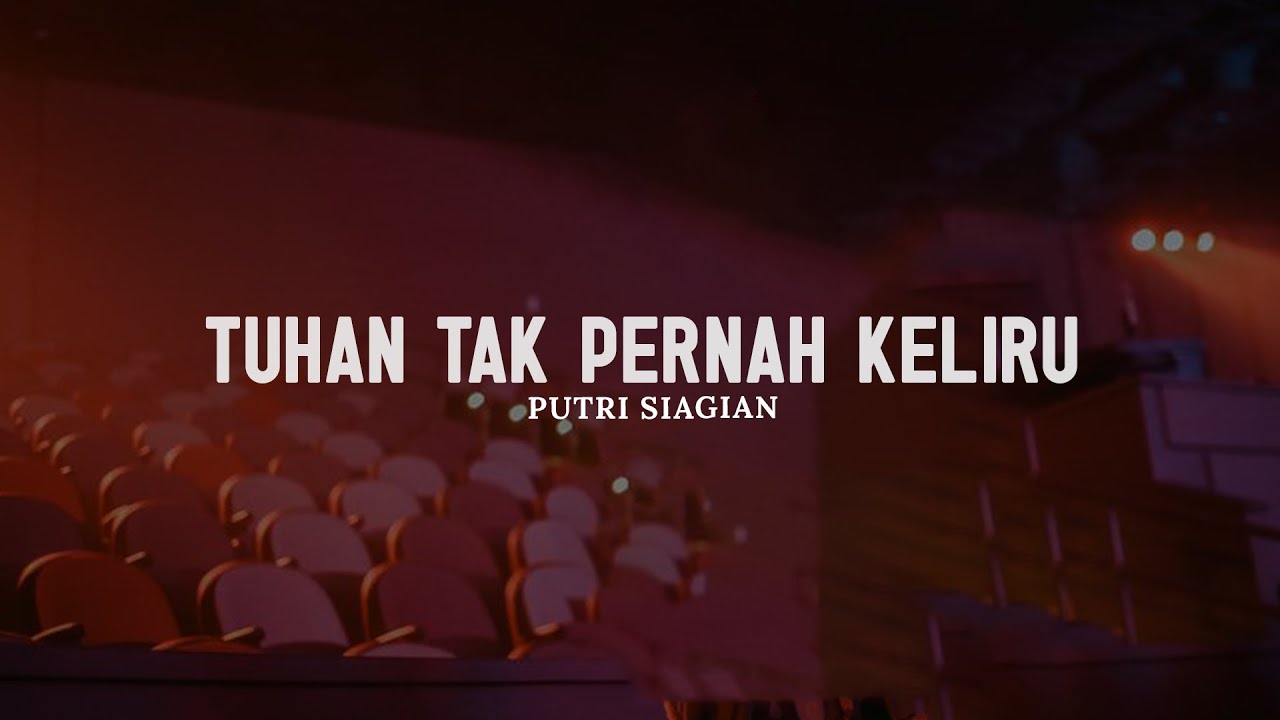 Tuhan Tak Pernah Keliru - Putri Siagian (Lirik) || Lagu Rohani Kristen Terbaru 2025 Menguatkan Iman