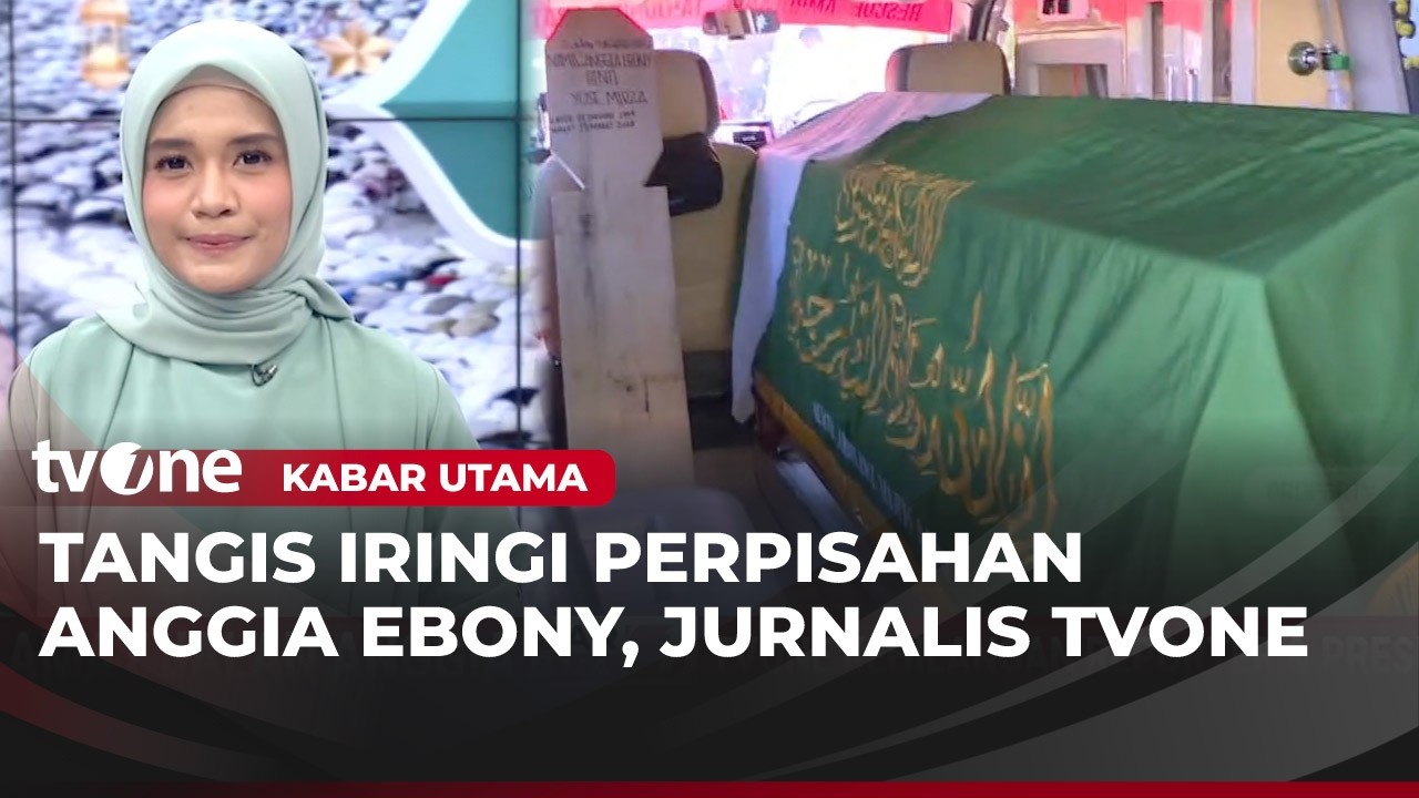 tvOne Berduka, Jurnalis Anggia Ebony Tutup Usia | Kabar Utama