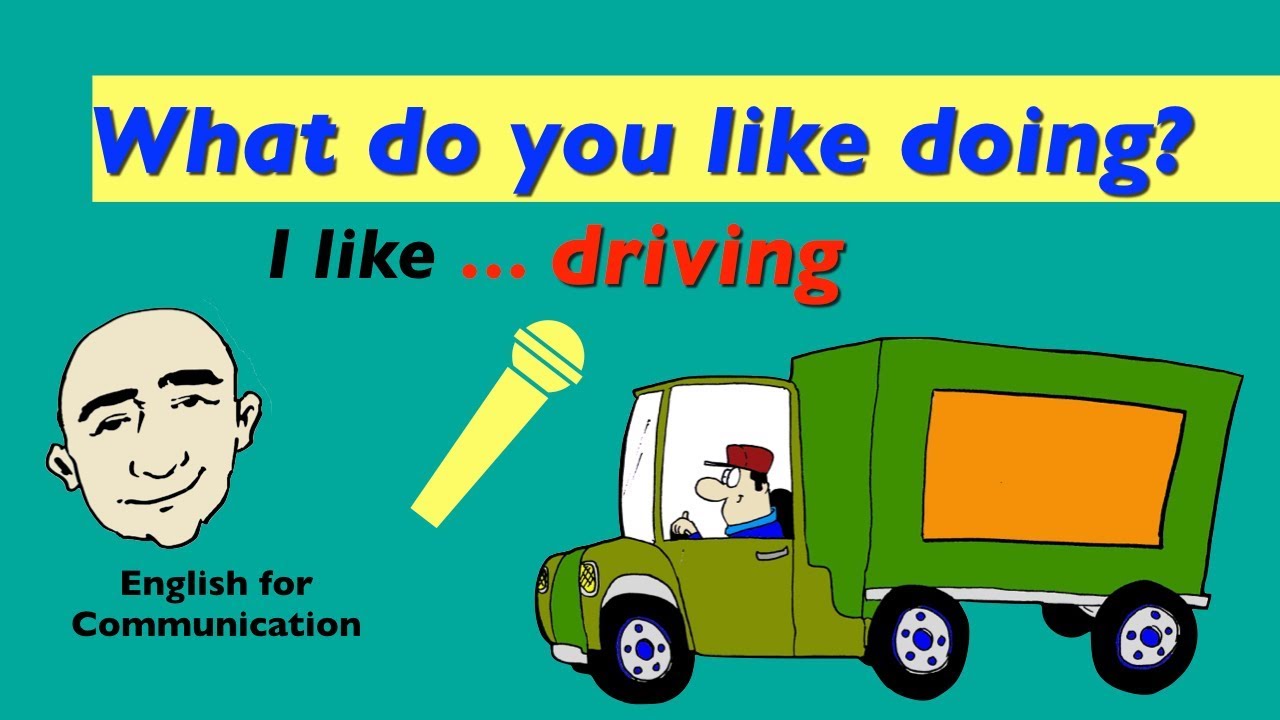 What do you like doing? - Gerund (base verb + -ing) | Mark Kulek ESL