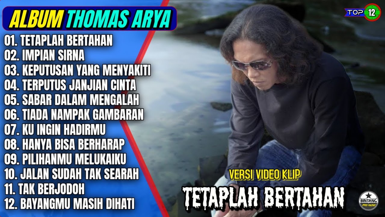 Thomas Arya Full Album || TETAPLAH BERTAHAN - IMPIAN SIRNA - Slow Rock Terpopuler - On Trending