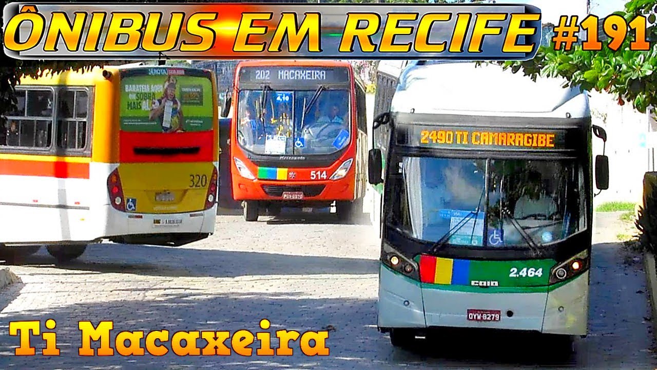 #191 Ti Macaxeira ( Parte 01 ) Movimentação de ônibus à tarde no terminal da Macaxeira Recife