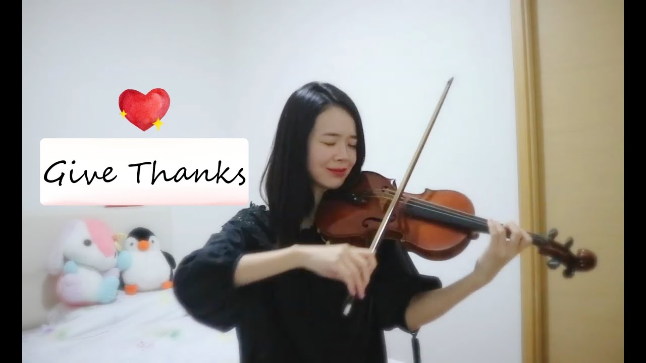 Give Thanks ☆ Violin Worship Cover ☆