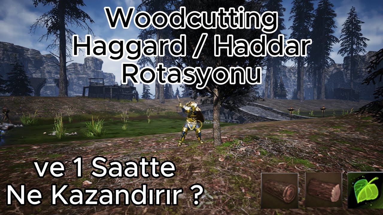 Woodcutting Haddar / Haggard Rotasyonu ve  1 Saatte Ne Kazandırır ? Rise Online #riseonline