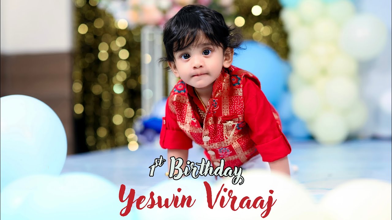 Yeswin Viraj 1st Birthday Celebrations ll Birthday Cinematic Video ll Bunny Dinesh Fotografee