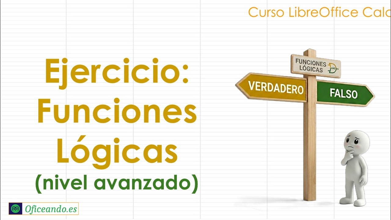 Funciones Lógicas 1 – LibreOffice Calc Ejercicios Resueltos Hoja de Cálculo