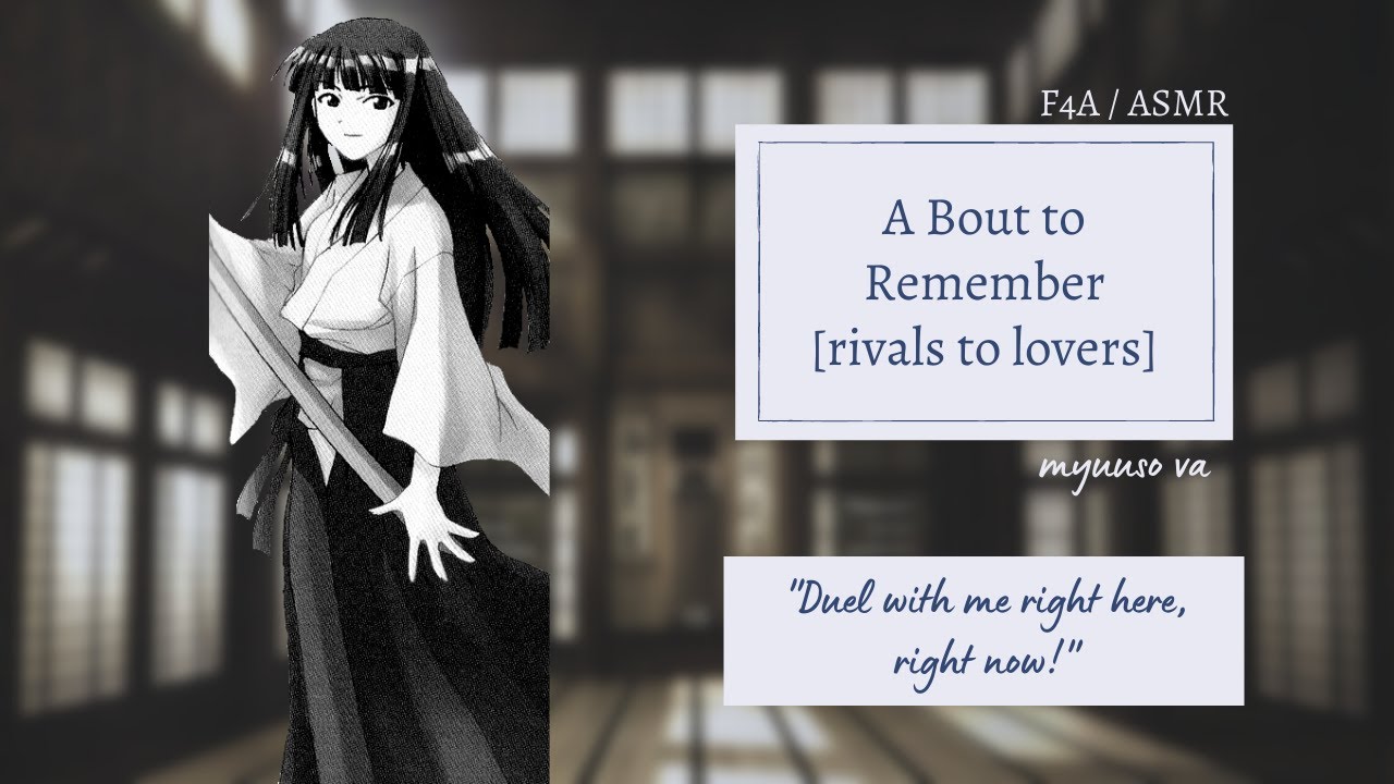 [ASMR RP] [F4A] A Bout to Remember [Rivals to Lovers?] [Tsundere] [Sparring] [Open Ending]