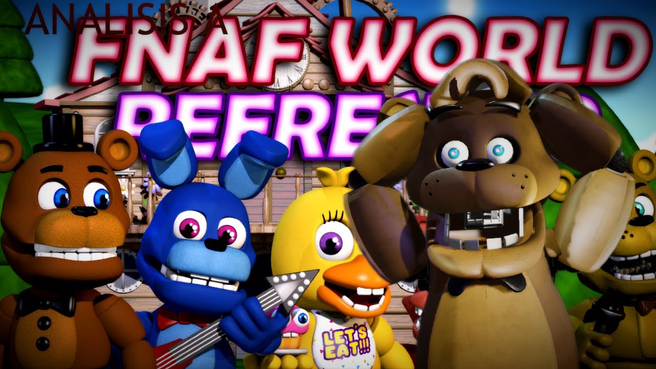 Analisis a Fnaf World: Refreshed