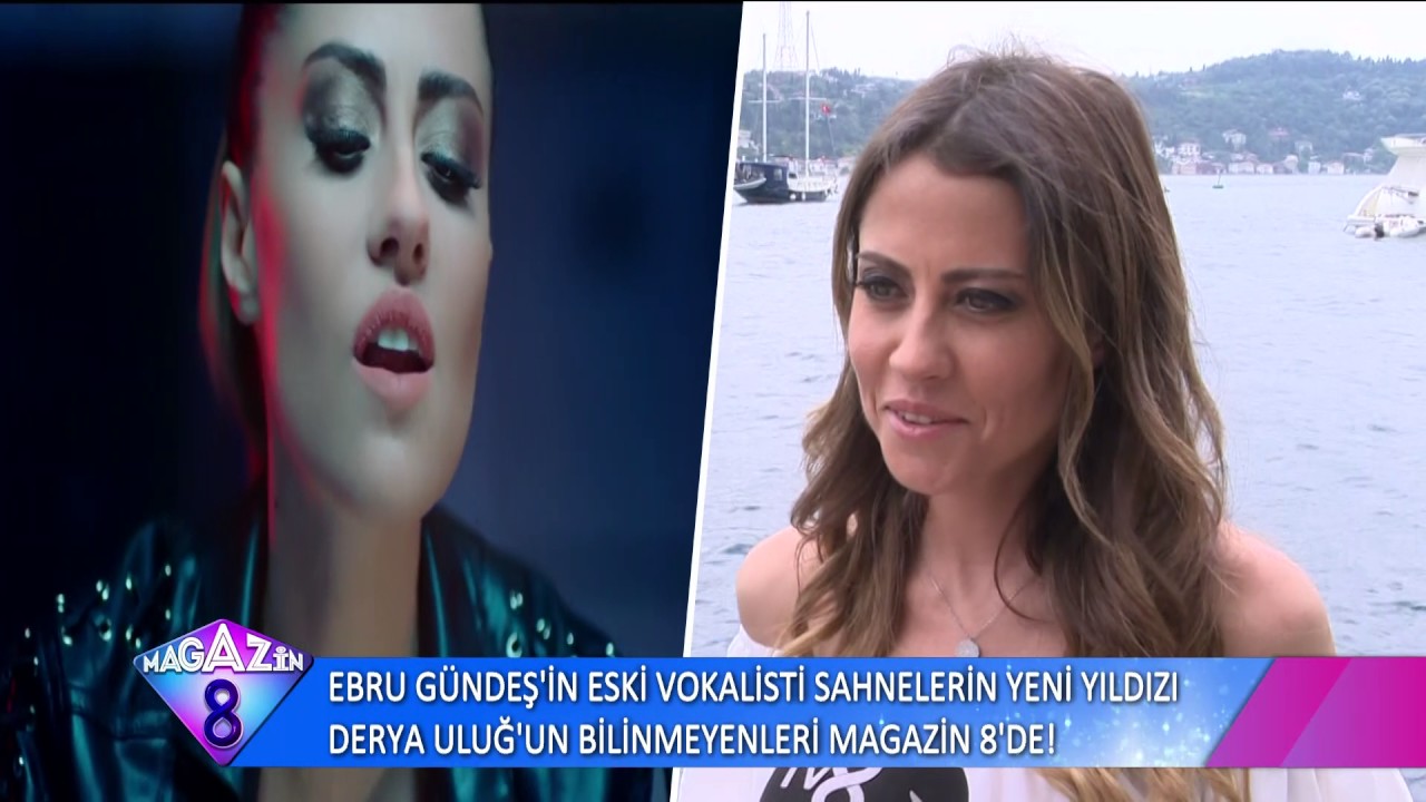 Ebru Gündeş'in Eski Vokalisti Sahnelerin Yeni Yıldızı Derya Uluğ'un Bilinmeyenleri