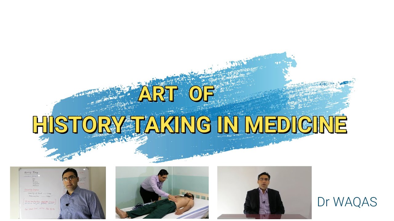 History taking from patient in medicine.(Examination Skills)
