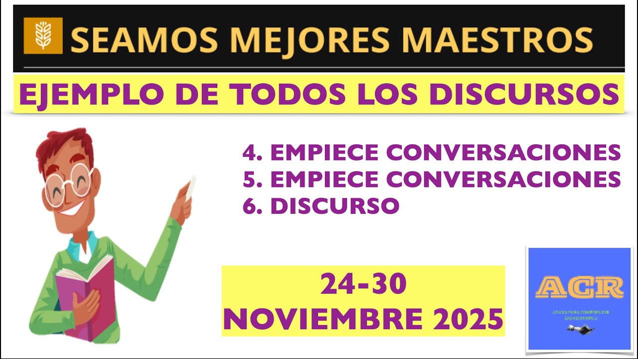 SEAMOS MEJORES MAESTROS / EJEMPLO DE TODAS LAS ASIGNACIONES /24-30 NOVIEMBRE DE 2025
