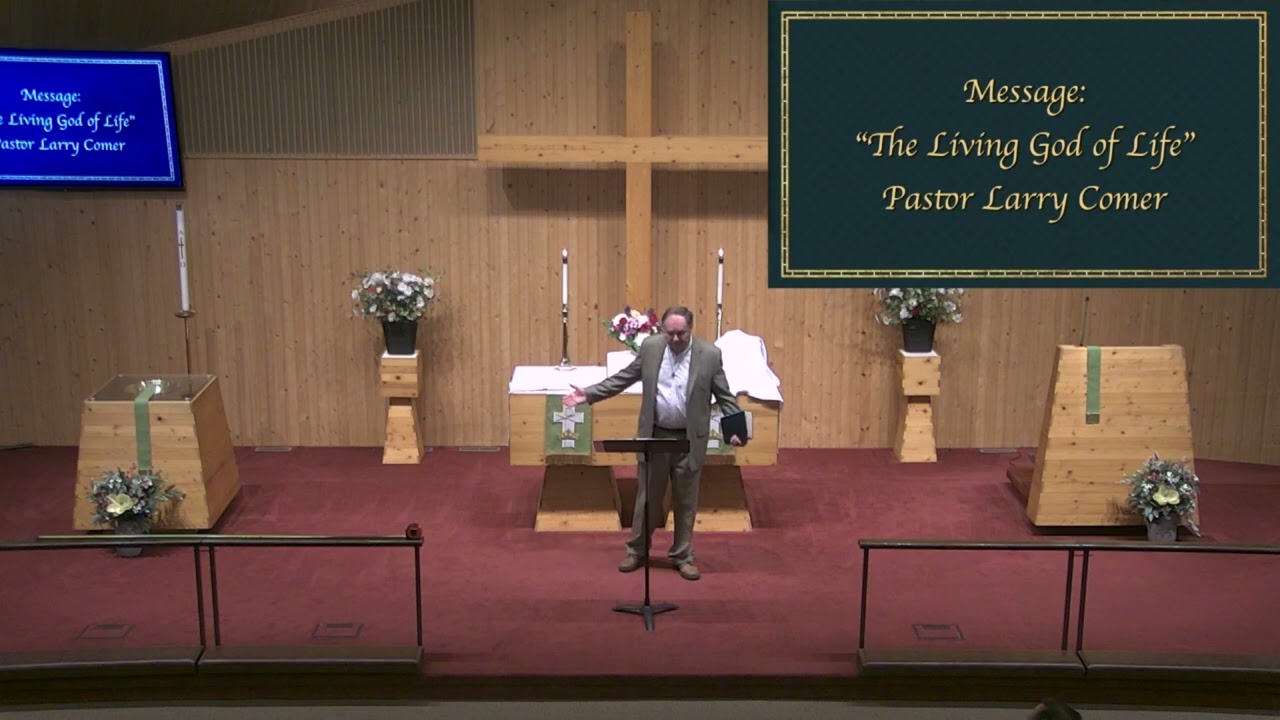 The Living God of Life (August 11, 2024)