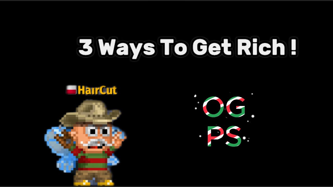 3 WAYS TO GET RICH IN OGPS