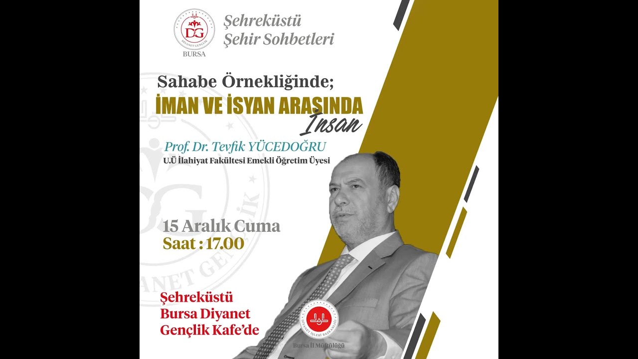 İman ve İsyan Arasında İnsan...    #sohbet #bursamüftülüğü #bursa #bursamüftülüğü