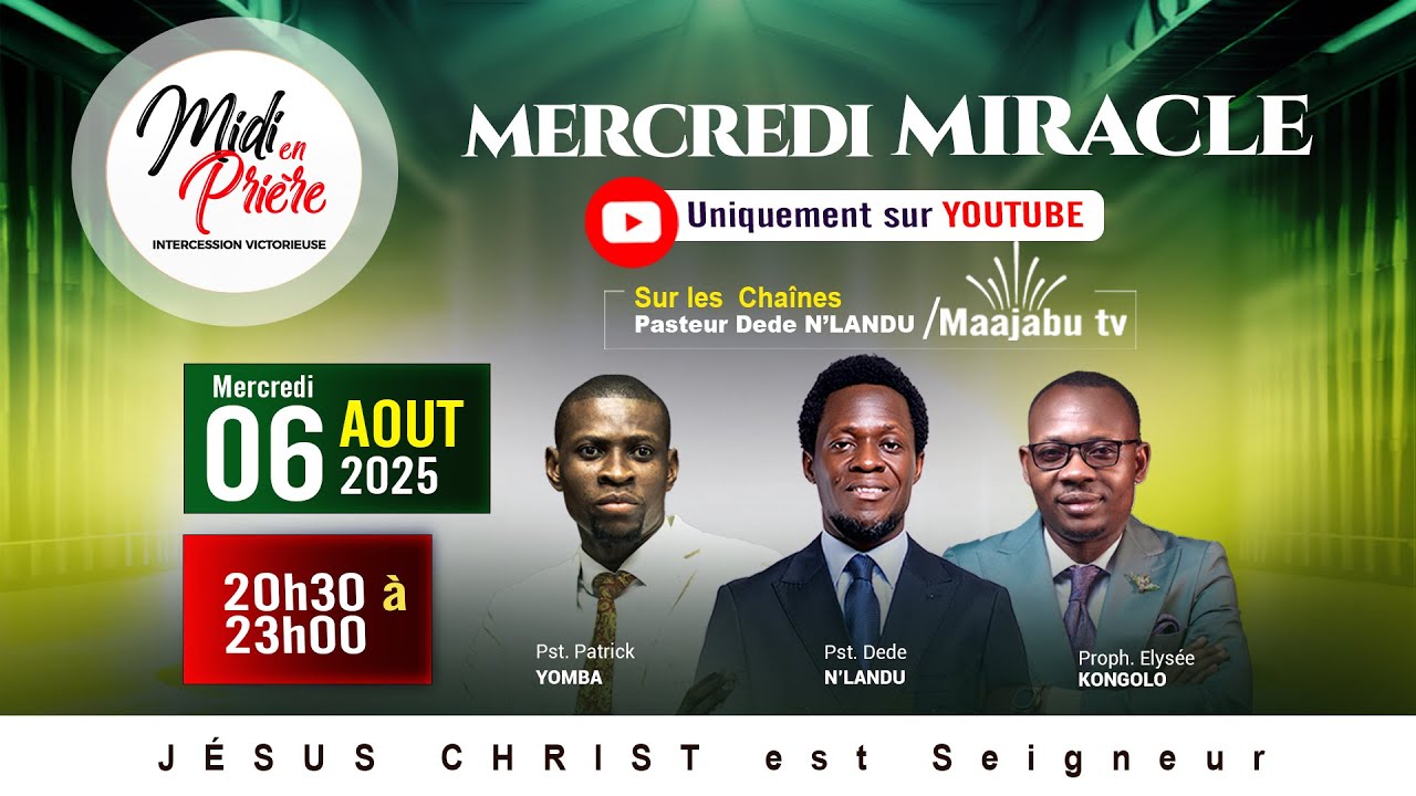 MERCREDI_MIRACLE / MERCREDI_VISITATION du 06 AOÛT 2025